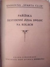 kniha Pařížská šestidenní jízda dvojic na kolách, B. Špinka 1924