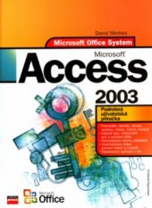 kniha Microsoft Office Access 2003 podrobná uživatelská příručka, CPress 2004