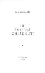 kniha Tři smutná ohlédnutí, Klub přátel krásné knihy a exlibris 1998