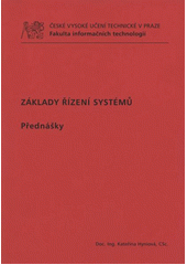 kniha Základy řízení systémů přednášky, ČVUT 2012