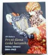 kniha První dáma české keramiky Helena Johnová , Měsíc ve dne 2017