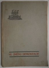 kniha Ve jménu demokracie, Československá akciová tiskárna 1922