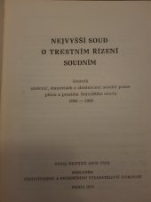 kniha Nejvyšší soud o trestním řízení soudním Sborník směrnic, stanovisek a zhodnocení soudní praxe pléna a presidia nejvyššího soudu 1962 až 1968, SEVT 1975