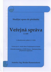 kniha Studijní opora do předmětu Veřejná správa, Obchodní akademie a Vyšší odborná škola sociální 2011