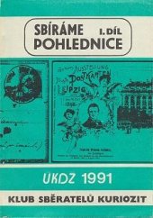 kniha Sbíráme pohlednice. Díl 1., Ústřední kulturní dům železničářů 1991