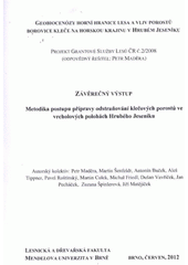 kniha Metodika postupu přípravy odstraňování klečových porostů ve vrcholových polohách Hrubého Jeseníku [závěrečný výstup], Mendelova univerzita  2012