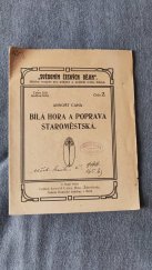 kniha Bílá hora a poprava staroměstská, s.n. 1919