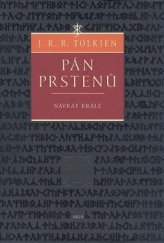 kniha Pán prstenů. Návrat krále Návrat krále, Argo 2007