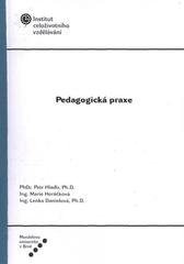 kniha Pedagogická praxe, Mendelova univerzita v Brně 2010