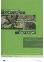 kniha !!Ochrana půdy!! mezinárodní konference = !!Bodenschutz!! : internationale Konferenz : 22.2.2012, Náměšť nad Oslavou, ZERA - Zemědělská a ekologická regionální agentura 2012