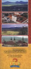 kniha Turistické zajímavosti na Uherskohradišťsku a Uherskobrodsku region Slovácko, Region Slovácko - sdružení pro rozvoj cestovního ruchu 2009