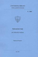 kniha Nekonečné řady pro doktorské studium, Univerzita obrany 2009