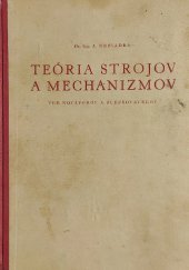 kniha Teória strojov a mechanizmov, Práca 1953