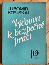 kniha Výchova k bezpečné práci, Práce 1985