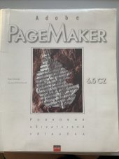 kniha Adobe PageMaker 6.5 CZ podrobná uživatelská příručka, CPress 1998