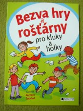 kniha Bezva hry a rošťárny pro holky a kluky, Fragment 2015