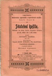 kniha Svatební košile Op 69 balada na slova Karla Jaromíra Erbena : pro sola, smíšený sbor a velký orkestr., Fr. A. Urbánek 1905