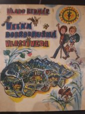 kniha Veľká dobrodružná vlastiveda, Mladé letá 1979