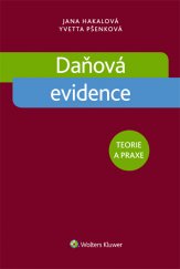 kniha Daňová evidence - teorie a praxe, Wolters Kluwer 2016