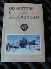 kniha Od historie k 1292-1992 současnosti 700 let obce Dolní Dobrouč Pecháček, Jiří, Obecní úřad Dolní Dobrouč 1991