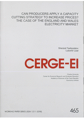 kniha Can producers apply a capacity cutting strategy to increase prices? The case of the England and Wales electricity market, CERGE-EI 2012