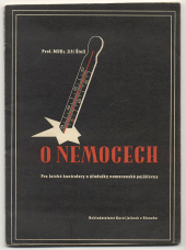 kniha O nemocech = [Über Krankheiten] : pro laické kontrolory a úředníky nemocenské pojišťovny, Karel Jelínek 1944