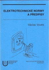 kniha Elektrotechnické normy a předpisy, Západočeská univerzita v Plzni 2004