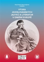 kniha Výuka jihoslovanských jazyků a literatur v dnešní Evropě, Sojnek 2015