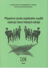 kniha Případová studie úspěšného využití nástrojů řízení lidských zdrojů, Oeconomica 2008