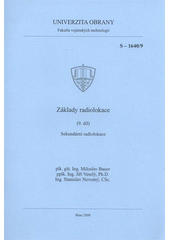 kniha Základy radiolokace. (9. díl), - Sekundární radiolokace, Univerzita obrany 2008