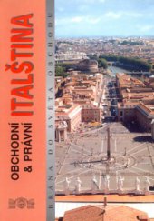 kniha Italština obchodní & právní = Italiano commerciale & giuridico, J & M 2000