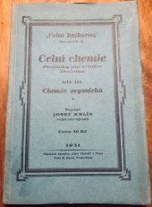 kniha Celní chemie Díl III, - Chemie organická - Pomůcka pro celního úředníka., Časopis Celní věstník 1931