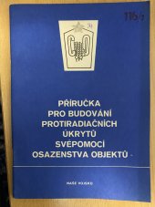 kniha Příručka pro budování protiradiačních úkrytů svépomocí obyvatelstva, Naše vojsko 1978