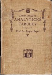 kniha Zahradníkovy analytické tabulky k určování nejdůležitějších rostlin cévnatých, samorostlých i pěstovaných, Česká grafická Unie 1913