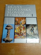 kniha Dejiny Slovenska slovom i obrazom I, Vydavatel'stvo Osveta 1973