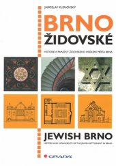 kniha Brno židovské Historie a památky židovského osídlení města Brna, Grada 2016