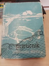 kniha Prirucnik za sladkovodno ribarstvo  Rybářství , Kornatexport 1967