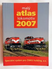 kniha Malý atlas lokomotiv 2007, Gradis Bohemia 2006