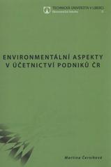 kniha Environmentální aspekty v účetnictví podniků ČR, TU 2010