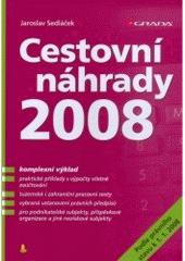 kniha Cestovní náhrady 2008, Grada 2008