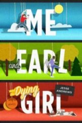 kniha Me and Earl and the dying girl, Allen & Unwin 2015