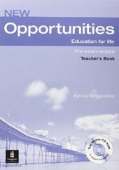 kniha New Opportunities Education for life Pre-intermediate / Teacher's Book, Pearson Education 2007