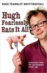 kniha Hugh Fearlessly Eats it All, Bloomsbury 2007