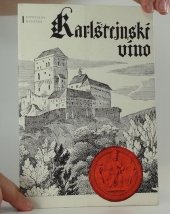 kniha Karlštejnské víno, Výzkumná stanice vinařská v Karlštejně 1977