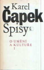 kniha Spisy O umění a kultuře. - I., Československý spisovatel 1984