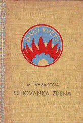 kniha Schovanka Zdena, Vladimír Orel 1946
