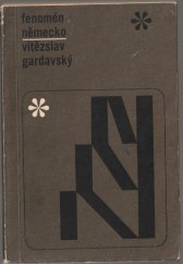 kniha Fenomén Německo studie ke konkrétní dialektice univerzalismu a partikularismu, Svoboda 1967