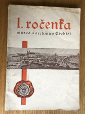 kniha I. ročenka městského musea, okresního a městského archivu v Třebíči, Městské museum v Třebíči 1948