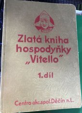 kniha Zlatá kniha hospodyňky "Vitello". [1. díl], Centra 