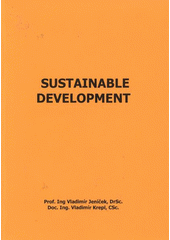 kniha Sustainable development, Czech University of Life Sciences 2009